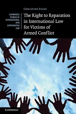 E-Book (pdf) Right to Reparation in International Law for Victims of Armed Conflict von Christine Evans