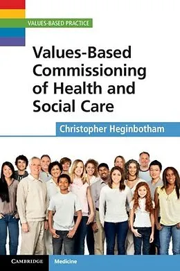 E-Book (pdf) Values-Based Commissioning of Health and Social Care von Christopher Heginbotham
