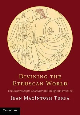 E-Book (epub) Divining the Etruscan World von Jean Macintosh Turfa