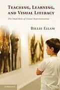 E-Book (pdf) Teaching, Learning, and Visual Literacy von Billie Eilam