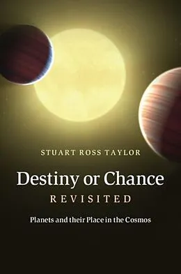 E-Book (pdf) Destiny or Chance Revisited von Stuart Ross Taylor