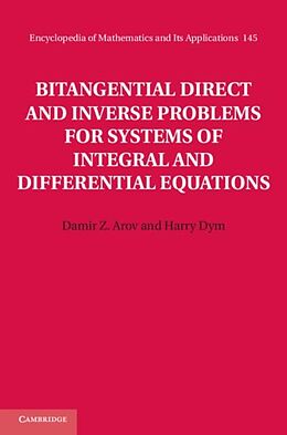 E-Book (pdf) Bitangential Direct and Inverse Problems for Systems of Integral and Differential Equations von Damir Z. Arov