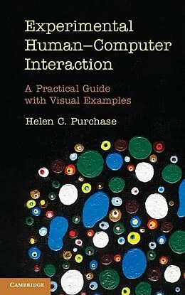 E-Book (epub) Experimental Human-Computer Interaction von Helen C. Purchase