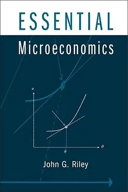 E-Book (pdf) Essential Microeconomics von John G. Riley