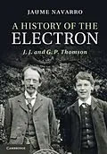 E-Book (pdf) History of the Electron von Jaume Navarro