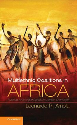 E-Book (pdf) Multi-Ethnic Coalitions in Africa von Leonardo R. Arriola