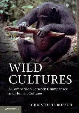 E-Book (pdf) Wild Cultures von Christophe Boesch