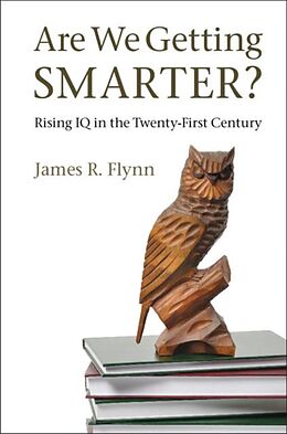 E-Book (pdf) Are We Getting Smarter? von James R. Flynn