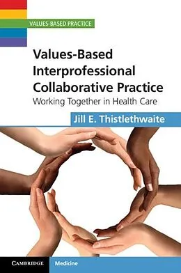 E-Book (pdf) Values-Based Interprofessional Collaborative Practice von Jill E. Thistlethwaite