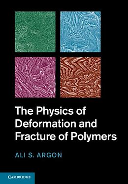 E-Book (pdf) Physics of Deformation and Fracture of Polymers von A. S. Argon