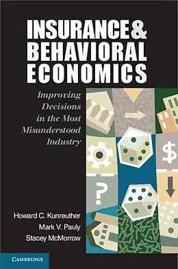 E-Book (pdf) Insurance and Behavioral Economics von Howard C. Kunreuther