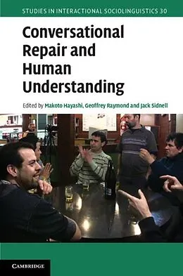 E-Book (pdf) Conversational Repair and Human Understanding von Hayashi/Raymond/Sidnell