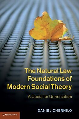 E-Book (pdf) Natural Law Foundations of Modern Social Theory von Daniel Chernilo