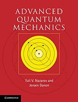 eBook (epub) Advanced Quantum Mechanics de Yuli V. Nazarov