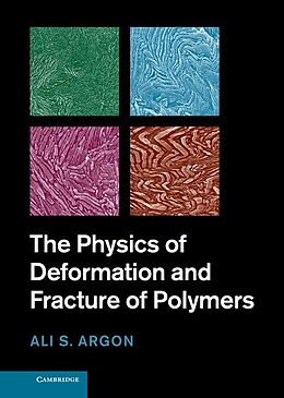 E-Book (epub) Physics of Deformation and Fracture of Polymers von A. S. Argon