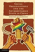 E-Book (pdf) Social Organizations and the Authoritarian State in China von Timothy Hildebrandt