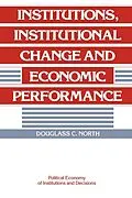ePUB Institutions, Institutional Change and Economic Performance von Douglass C. North