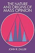 E-Book (epub) Nature and Origins of Mass Opinion von John R. Zaller