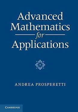 E-Book (epub) Advanced Mathematics for Applications von Andrea Prosperetti