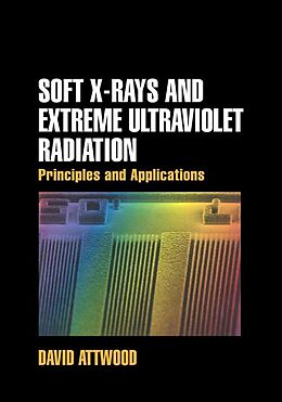 E-Book (epub) Soft X-Rays and Extreme Ultraviolet Radiation von David Attwood