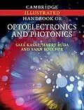 E-Book (epub) Cambridge Illustrated Handbook of Optoelectronics and Photonics von Safa Kasap