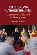 E-Book (pdf) Religion and Authoritarianism von Karrie J. Koesel