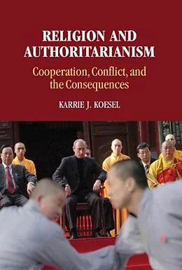 E-Book (pdf) Religion and Authoritarianism von Karrie J. Koesel