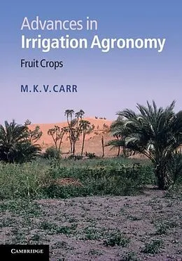 E-Book (pdf) Advances in Irrigation Agronomy von M. K. V. Carr