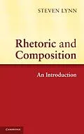 E-Book (pdf) Rhetoric and Composition von Steven Lynn