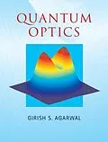 E-Book (pdf) Quantum Optics von Girish S. Agarwal
