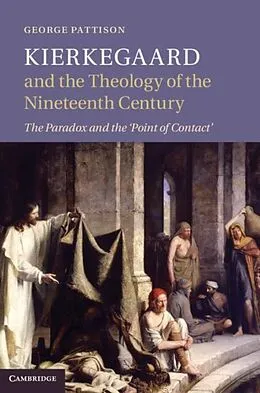E-Book (pdf) Kierkegaard and the Theology of the Nineteenth Century von George Pattison