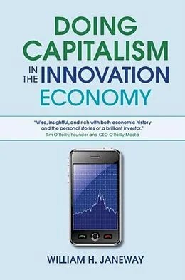 E-Book (pdf) Doing Capitalism in the Innovation Economy von William H. Janeway