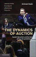 E-Book (epub) Dynamics of Auction von Christian Heath