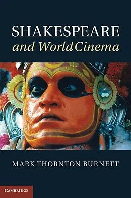 E-Book (epub) Shakespeare and World Cinema von Mark Thornton Burnett