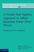E-Book (epub) Double Hall Algebra Approach to Affine Quantum Schur-Weyl Theory von Bangming Deng