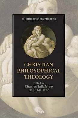 E-Book (pdf) Cambridge Companion to Christian Philosophical Theology von Taliaferro/Meister