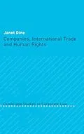 E-Book (epub) Companies, International Trade and Human Rights von Janet Dine