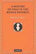 E-Book (epub) History of Exile in the Roman Republic von Gordon P. Kelly