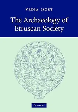 E-Book (epub) Archaeology of Etruscan Society von Vedia Izzet