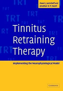 E-Book (epub) Tinnitus Retraining Therapy von Pawel J. Jastreboff