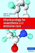 E-Book (epub) Pharmacology for Anaesthesia and Intensive Care von Tom E. Peck