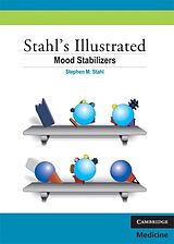 E-Book (epub) Stahl's Illustrated Mood Stabilizers von Stephen M. Stahl