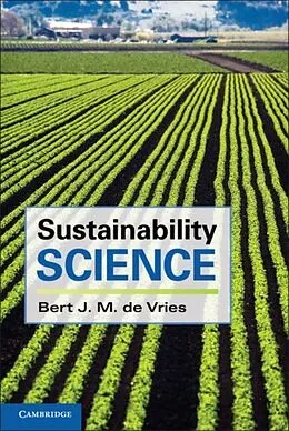 PDF Sustainability Science von Bert J. M. de Vries
