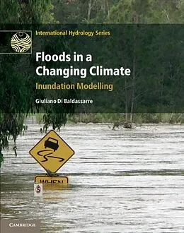 E-Book (pdf) Floods in a Changing Climate von Giuliano Di Baldassarre
