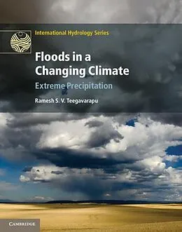 E-Book (pdf) Floods in a Changing Climate von Ramesh S. V. Teegavarapu