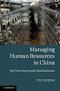 E-Book (epub) Managing Human Resources in China von Yu Zheng