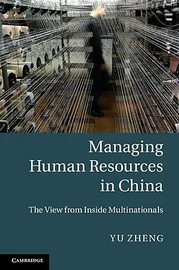 E-Book (epub) Managing Human Resources in China von Yu Zheng