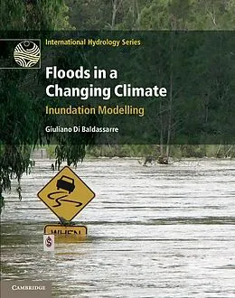 E-Book (epub) Floods in a Changing Climate von Giuliano Di Baldassarre
