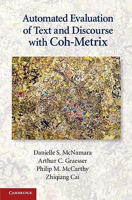 E-Book (epub) Automated Evaluation of Text and Discourse with Coh-Metrix von Danielle S. McNamara