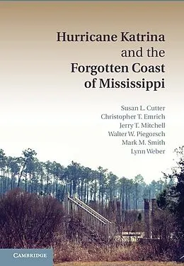 E-Book (epub) Hurricane Katrina and the Forgotten Coast of Mississippi von Susan L. Cutter